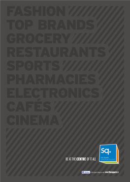 Fashion Top Brands Grocery Restaurants Sports Pharmacies Electronics Cafés Cinema