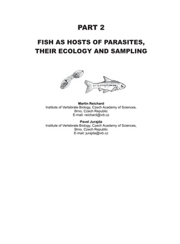 Fish As Hosts of Parasites, Their Ecology and Sampling