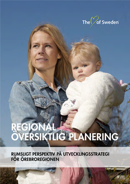 Regional Översiktlig Planering 1 I Nnehåll