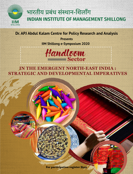 Handloom Sector in the EMERGENT NORTH-EAST INDIA : Strategic and Developmental Imperatives