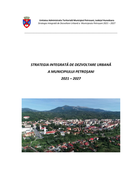 Strategia Integrată De Dezvoltare Urbană a Municipiului Petroșani 2021 – 2027