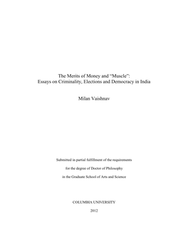 “Muscle”: Essays on Criminality, Elections and Democracy in India Milan Vaishnav