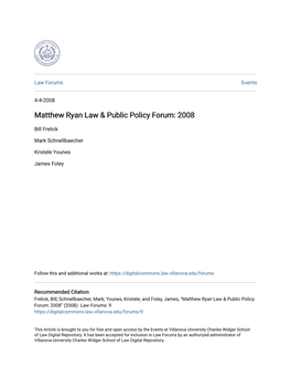 Matthew Ryan Law & Public Policy Forum: 2008