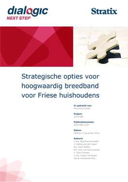 Strategische Opties Voor Hoogwaardig Breedband Voor Friese Huishoudens