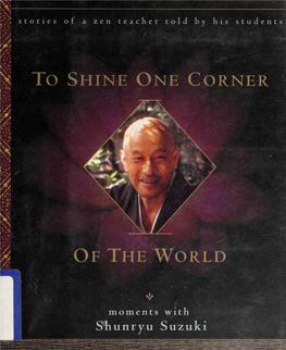 To Shine One Corner of the World—That