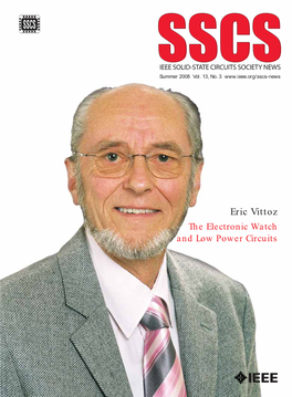 Eric Vittoz the Electronic Watch and Low Power Circuits Sscs Nlsummer08.Qxd 7/11/08 8:53 AM Page 2