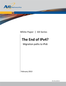 The End of Ipv4? Migration Paths to Ipv6