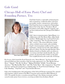 Gale Gand Chicago Hall of Fame Pastry Chef and Founding Partner, Tru