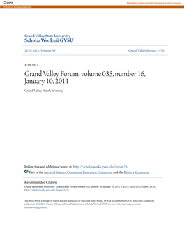 Grand Valley Forum, Volume 035, Number 16, January 10, 2011 Grand Valley State University