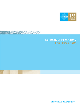 Baumann in Motion for 125 Years