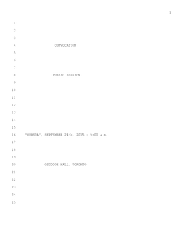 1 1 2 3 CONVOCATION 4 5 6 7 PUBLIC SESSION 8 9 10 11 12 13 14 15 THURSDAY, SEPTEMBER 24Th, 2015