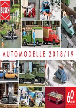 Automodelle 2018/19 Warum Eigentlich Ein Busch-Modell ?