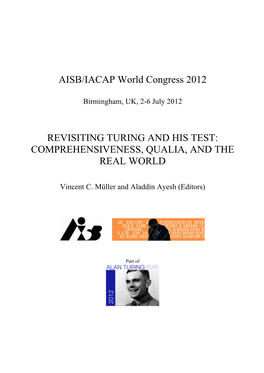 AISB/IACAP World Congress 2012 REVISITING TURING and HIS TEST