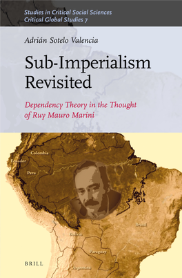Sub-Imperalism Revisited: Dependency Theory in the Thought