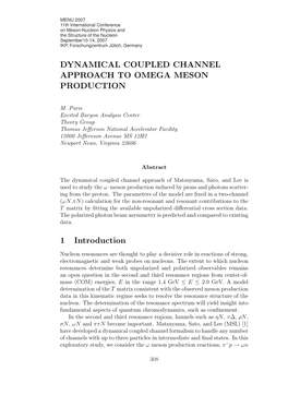 DYNAMICAL COUPLED CHANNEL APPROACH to OMEGA MESON PRODUCTION 1 Introduction