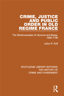 Crime, Justice and Public Order in Old Regime France