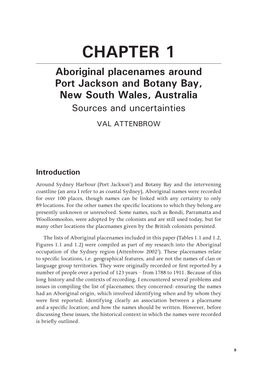 CHAPTER 1 Aboriginal Placenames Around Port Jackson and Botany Bay, New South Wales, Australia Sources and Uncertainties VAL ATTENBROW