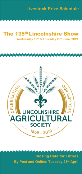 The 135Th Lincolnshire Show Wednesday 19Th & Thursday 20Th June, 2019