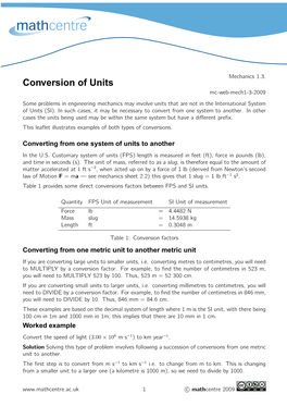 Conversion of Units Mc-Web-Mech1-3-2009 Some Problems in Engineering Mechanics May Involve Units That Are Not in the International System of Units (SI)
