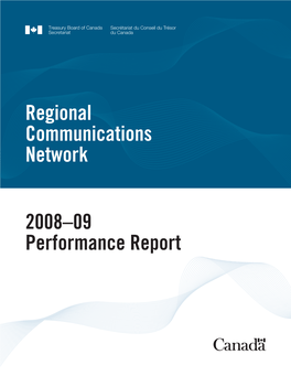 2008–09 Performance Report Regional Communications Network