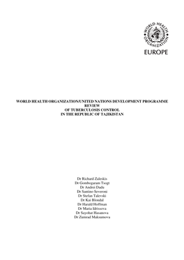 World Health Organization/United Nations Development Programme Review of Tuberculosis Control in the Republic of Tajikistan