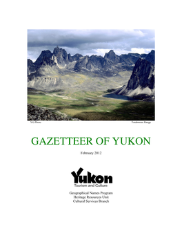 Yukon Gazetteer May No Be Found on Referenced 1: 50,000 Map