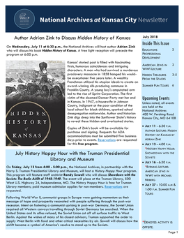 July 2018 Inside This Issue on Wednesday, July 11 at 6:30 P.M., the National Archives Will Host Author Adrian Zink Who Will Discuss His Book Hidden History of Kansas