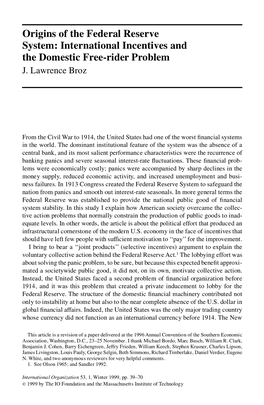 Origins of the Federal Reserve System: International Incentives and the Domestic Free-Rider Problem J