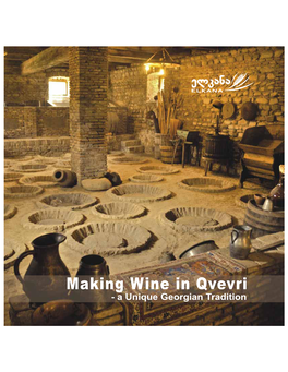 Making Wine in Qvevri - a Unique Georgian Tradition