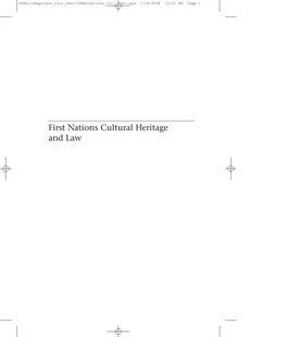 First Nations Cultural Heritage and Law 00Bell&Napoleon Full Text:00Macfarlane Full Text.Qxd 7/18/2008 12:52 PM Page Ii