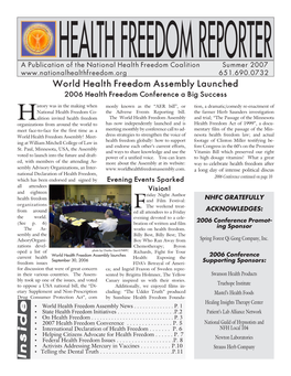 Summer 2007 651.690.0732 World Health Freedom Assembly Launched 2006 Health Freedom Conference a Big Success