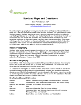 Scotland Maps and Gazetteers Dan Poffenberger, AG® British Research Specialist ~ Family History Library Poffenbergerds@Familysearch.Org