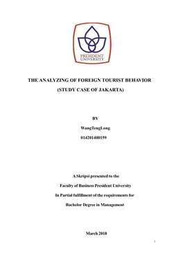The Analyzing of Foreign Tourist Behavior (Study Case of Jakarta)