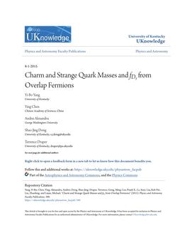 Charm and Strange Quark Masses and Fds from Overlap Fermions Yi-Bo Yang University of Kentucky