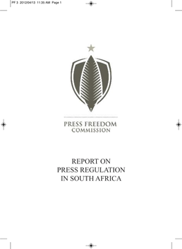 Report on Press Regulation in South Africa PF 3 2012/04/13 11:35 AM Page 2