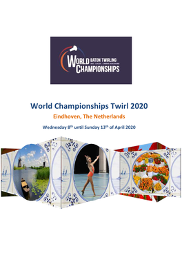 World Championships Twirl 2020 Eindhoven, the Netherlands