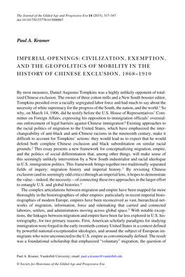 Paul A. Kramer IMPERIAL OPENINGS: CIVILIZATION, EXEMPTION, AND