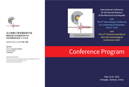 Conference Program Ministry of Emergency Management of the People's Republic of China People's Government of Sichuan Province China Earthquake Administration