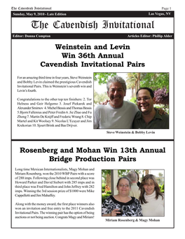 The Cavendish Invitational Page 1 Sunday, May 9, 2010 - Late Edition Las Vegas, NV the Cavendish Invitational