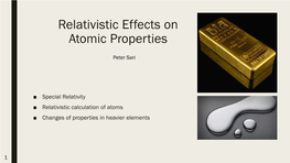 Relativistic Effects on Atomic Properties