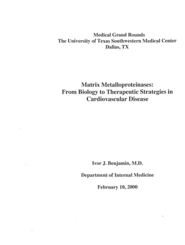 Matrix Metalloproteinases: from Biology to Therapeutic Strategies in Cardiovascular Disease