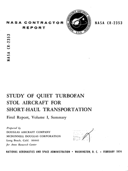 STUDY of QUIET TURBOFAN STOL AIRCRAFT for SHORT-HAUL TRANSPORTATION Final Report, Volume I, Summary