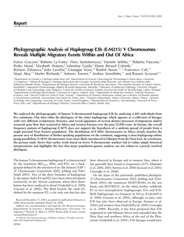 Report Phylogeographic Analysis of Haplogroup E3b (E-M215) Y Chromosomes Reveals Multiple Migratory Events Within and out Of