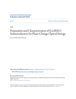 Preparation and Characterization of (Gesbte)) Semiconductors for Phase-Change Optical Storage Hessa Ali Humeid Al-Shamisi