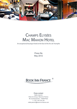 Champs Elysées Mac Mahon Hotel an Exceptional Boutique Hotel at the Foot of the Arc De Triomphe