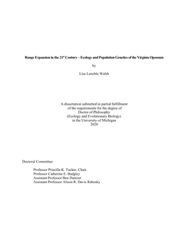 Range Expansion in the 21St Century – Ecology and Population Genetics of the Virginia Opossum