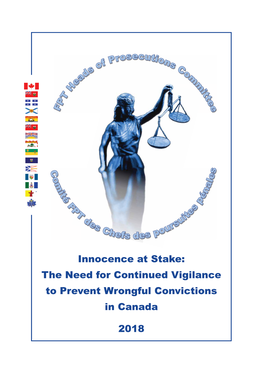 Innocence at Stake: the Need for Continued Vigilance to Prevent Wrongful Convictions in Canada