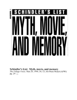 Schindler's List: Myth, Movie, and Memory the Village Voice; Mar 29, 1994~ 39, 13~ Alt-Press Watch (APW) Pg