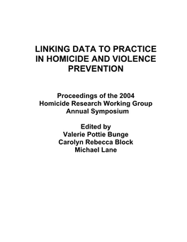 Proceedings of the 2004 Homicide Research Working Group Annual Symposium