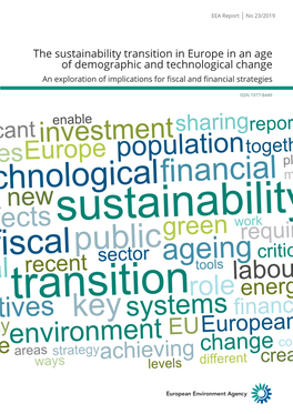 The Sustainability Transition in Europe in an Age of Demographic and Technological Change an Exploration of Implications for Fiscal and Financial Strategies